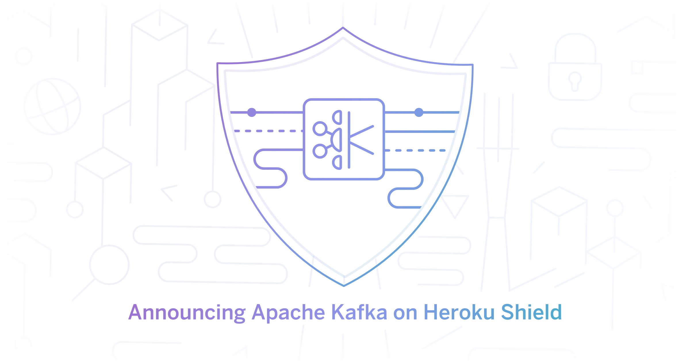 Apache Kafka on Heroku Shield