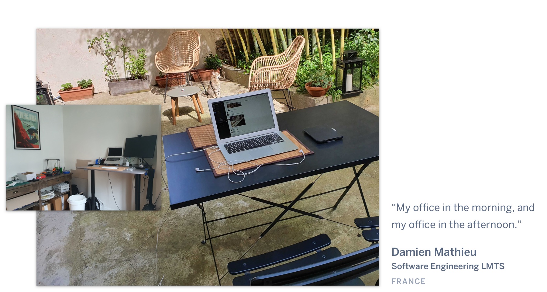 A laptop on a table outdoors, in the sunshine, and an office with a laptop and display. "My office in the afternoon." Damien Mathieu, Software Engineering LMTS, France.